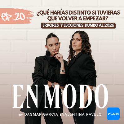 ¿Qué harías distinto si tuvieras que volver a empezar? : Errores, lecciones y lo que aprendimos rumbo al 2026 | Ep20-T3⚡️ ¿Qué harías distinto si tuvieras que volver a empezar? : Errores, lecciones y lo que aprendimos rumbo al 2026 | Ep20-T3⚡️