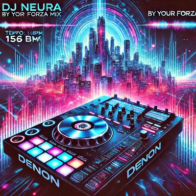 DJ Neura - By Your Forza Mix DJ Neura - By Your Forza Mix