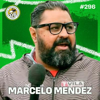 Tomando uma com... MARCELO MENDEZ #EP296 Tomando uma com... MARCELO MENDEZ #EP296