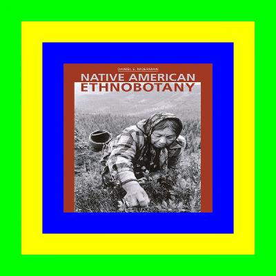 [BOOK] Native American Ethnobotany download pdf online ebook