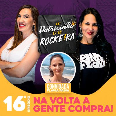 Na volta a gente compra! Na volta a gente compra!