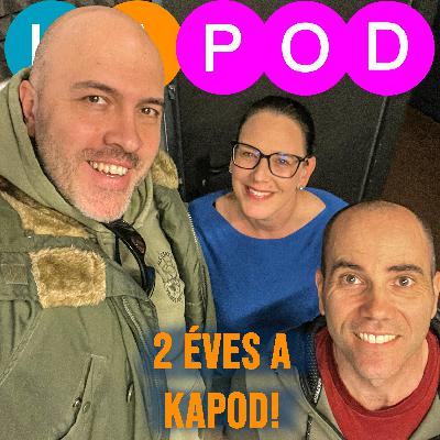 2 ÉVES A KAPod + ERDÉLY-TURNÉ - megúszós félepizód:)