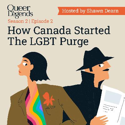 How Canada's LGBT Purge Got Started - Pt.2 How Canada's LGBT Purge Got Started - Pt.2