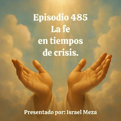 La fe en tiempos de crisis.