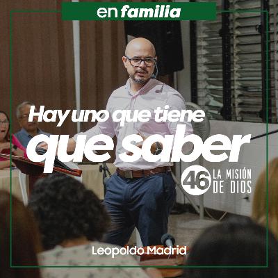 304 - Hay uno que tiene que saber - Leopoldo Madrid