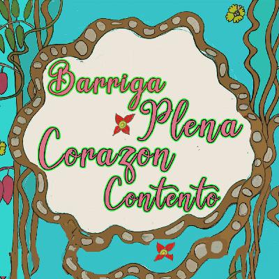 Barriga llena, Corazon contento