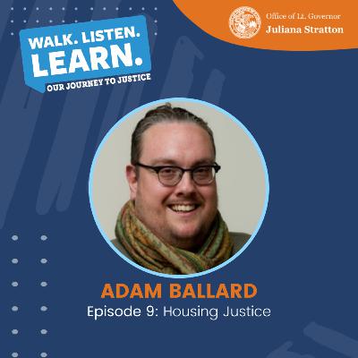 Episode 9: Housing Justice with Adam Ballard