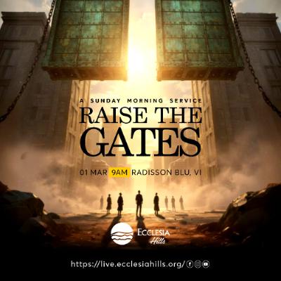 Raise the Gates | Apostle Isi Igenegba Raise the Gates | Apostle Isi Igenegba