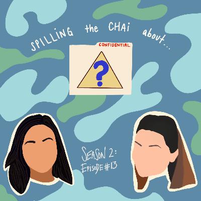 Episode 13- Spilling the Chai about Conspiracy Theories Episode 13- Spilling the Chai about Conspiracy Theories