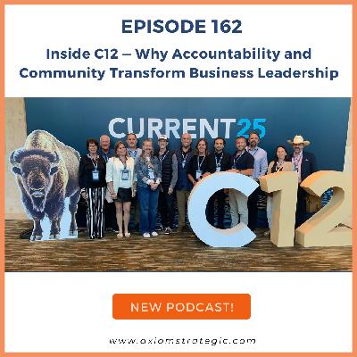 162: Inside C12 — Accountability, Community, and Leadership