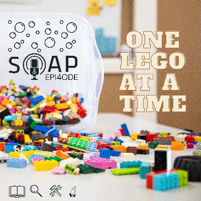 Ep. 4 - One Lego at a time Ep. 4 - One Lego at a time