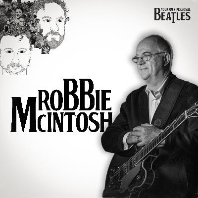 Robbie McIntosh's Personal Beatles Robbie McIntosh's Personal Beatles
