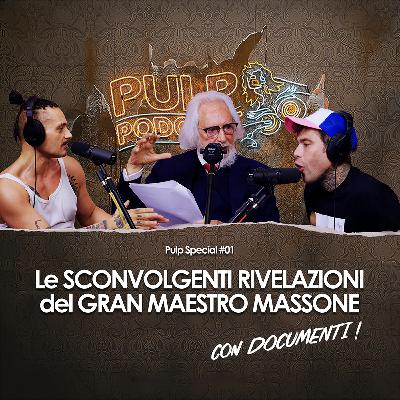 Le Sconvolgenti Rivelazioni del Gran Maestro Massone… | Pulp Special #01