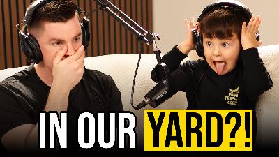 You Planted WHAT in the Backyard?!