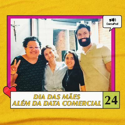 Dia das mães além da data comercial
