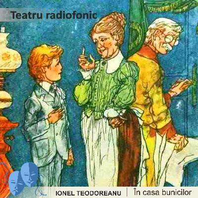 Ionel Teodoreanu - În casa bunicilor