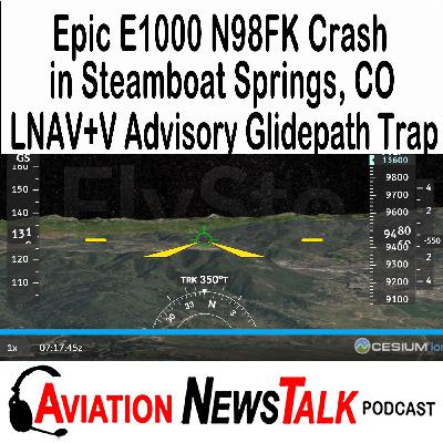 414 Epic E1000 N98FK Crash at Steamboat Springs: LNAV+V Advisory Glidepath Trap