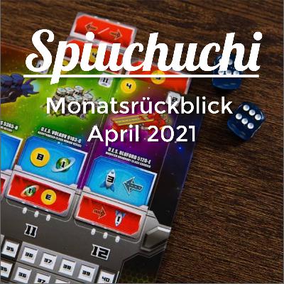 Monatsrückblick April 2021