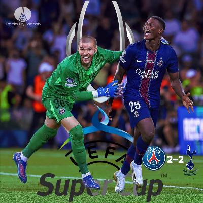 PSG/TOTTENHAM: 2-2 (Super Coupe d'Europe 2025/26) "It Ain’t Over ’til It’s Over" PSG/TOTTENHAM: 2-2 (Super Coupe d'Europe 2025/26) "It Ain’t Over ’til It’s Over"
