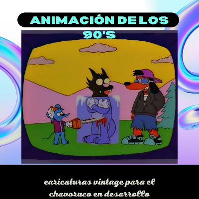 Caricaturas de los 90´s Caricaturas de los 90´s