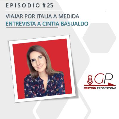 Viajar por Italia a medida - Entrevista a Cintia Basualdo