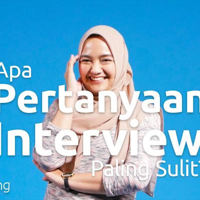 Pertanyaan Interview yang paling sulit dijawab