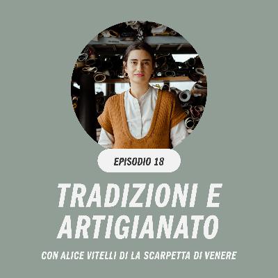 Tradizioni e artigianato con Alice Vitelli di La Scarpetta di Venere Tradizioni e artigianato con Alice Vitelli di La Scarpetta di Venere
