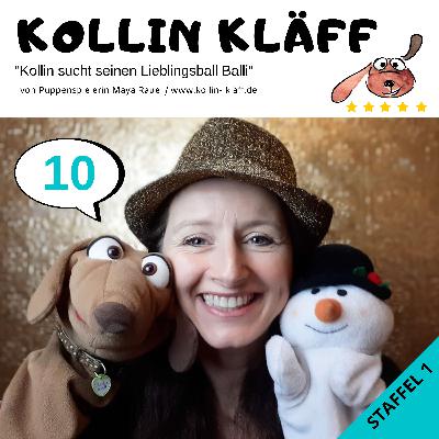 10 Kollin Kläff sucht seinen Lieblingsball - der Schneemann