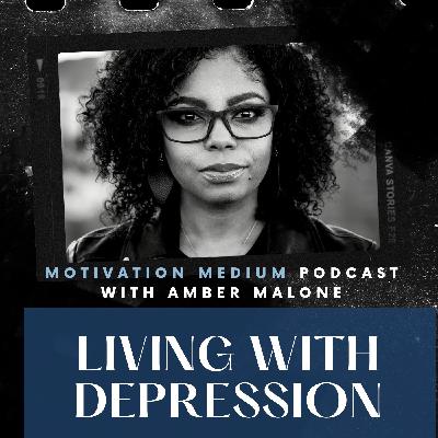 WHAT IT'S LIKE FOR ME LIVING WITH DEPRESSION (SPOKEN WORD/POETRY)