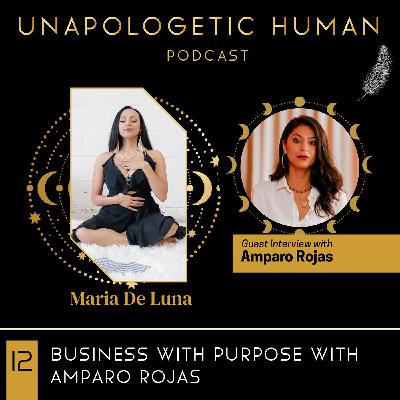Season 2: 12. Business with Purpose with Amparo Rojas Season 2: 12. Business with Purpose with Amparo Rojas