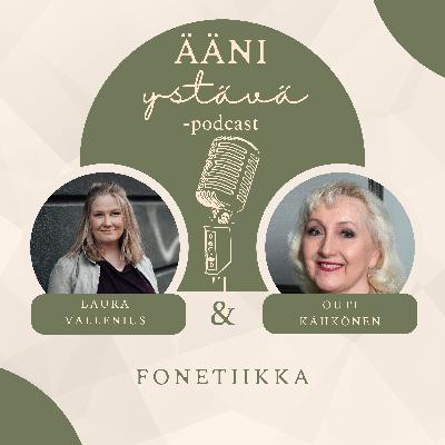 30. FONETIIKKA – Outi Kähkönen 30. FONETIIKKA – Outi Kähkönen