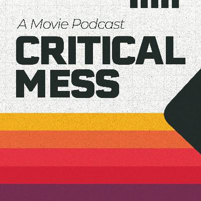 Transformers | Episode 067 Critical Mess Movie Podcast Transformers | Episode 067 Critical Mess Movie Podcast
