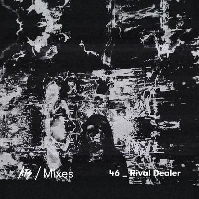Rival Dealer - KTS Mix #46 Rival Dealer - KTS Mix #46