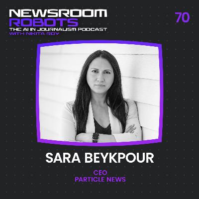 Sara Beykpour: The Next Chapter in News Aggregation