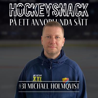 #31 Michael Holmqvist