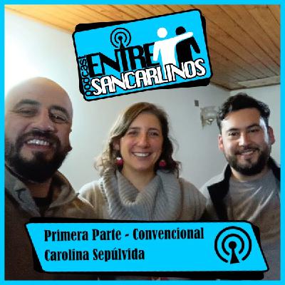 Entrevista a Carolina Sepúlveda - Primera Parte