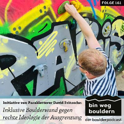 Inklusive Boulderwand gegen rechte Ideologie der Ausgrenzung