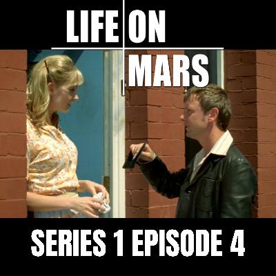 #5: Life on Mars | Series 1 | Episode 4