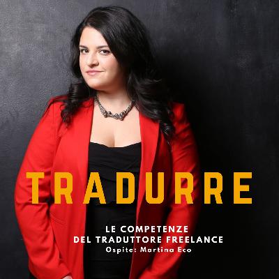 Le competenze del traduttore freelance