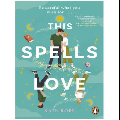 Download PDF (Book) This Spells Love by : (Kate Robb)