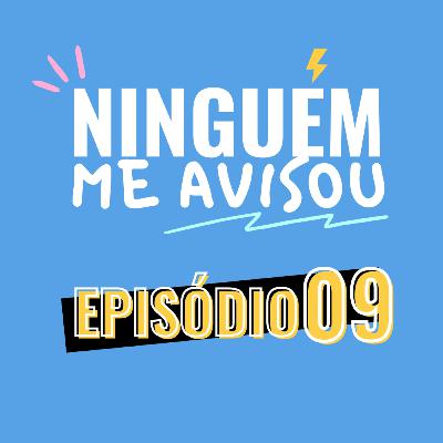 S01E09 - O episódio que não queríamos ter gravado