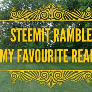 Steemit Ramble Curation #166 Steemit Ramble Curation #166