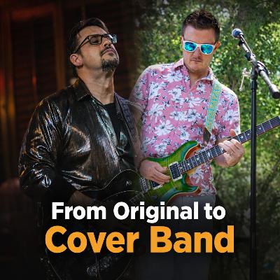 From Original to Cover Band From Original to Cover Band