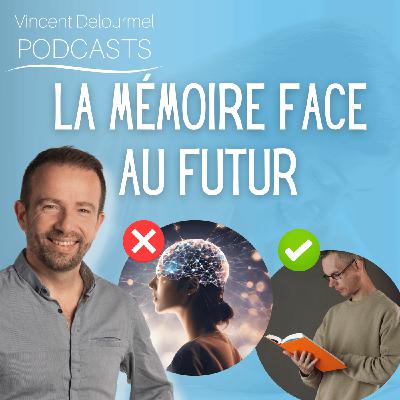 La mémoire face au futur La mémoire face au futur