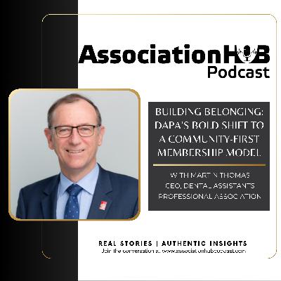 #73 Building Belonging: DAPA’s Bold Shift to a Community-First Membership Model