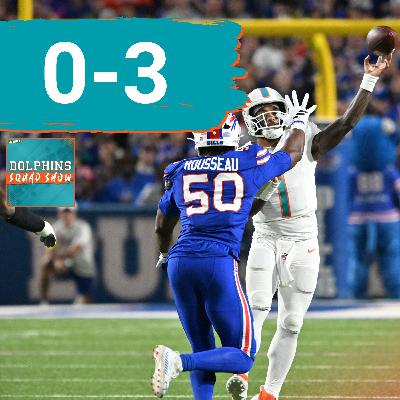 DOLPHINS SQUAD SHOW: TUA THROWS LATE INT, MIAMI DOLPHINS FALL TO 0-3 with 31-21 L at Buffalo Bills