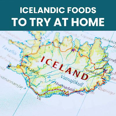 217. Iceland Treats You Can Enjoy at Home (From Your Local Grocery Store)