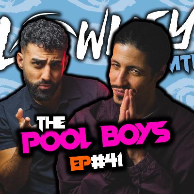 #41 - THE ONLY WAY TO START 2023 w/THE POOL BOYS