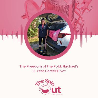 The Freedom of the Fold: Rachael’s 15-Year Career Pivot The Freedom of the Fold: Rachael’s 15-Year Career Pivot