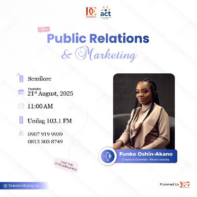 Public Relations & Marketing Ft Funke Oshin-Akano